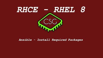 RHCE RHEL 8 - Ansible - Install Required Packages