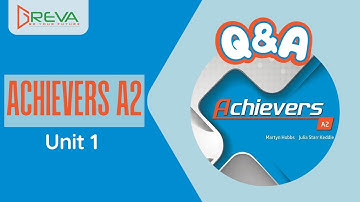 Luyện phản xạ Giao tiếp Tiếng Anh với Q&A - Achievers A2 - Unit 1 | Greva Language School