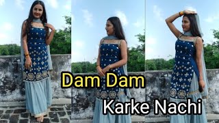 Dam Dam Kar Ke Nachi ll Khushi Baliyan, Mohit Khanna, Raj, Ashu | Dance Cover By babita sharma 