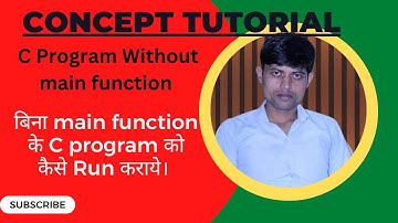 How to run C program without main function | C program without main function |C language by Alok sir