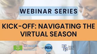 Kick-Off Webinar | FuturePedsRes Webinar Series | #PedsMatch2023