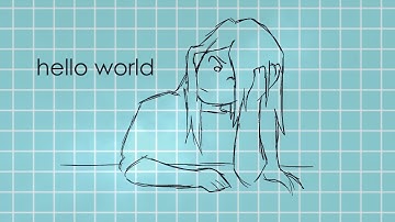 hello world [ANIMATION VENT]