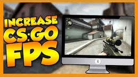 Best method to BOOST FPS in CS:GO (x3 BOOST) [UPDATED AUGUST 2016]