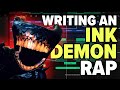 Writing an INK DEMON PHONK RAP