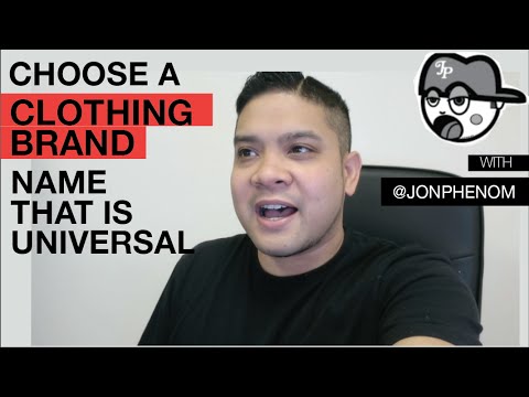 CHOOSE A CLOTHING BRAND NAME THAT IS UNIVERSAL
