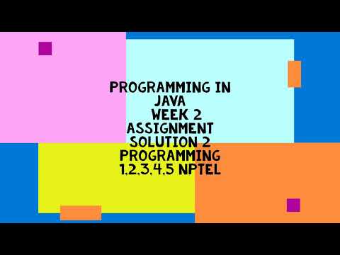 Programming In Java nptel week 2 programming assignment 1,2,3,4,5 || assignment solution nptel