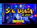 Sol y lluvia   concierto full  45 aos teatro coliseo santiago chile 6 mayo 2023