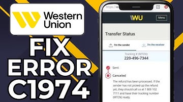 HOW TO FIX WESTERN UNION ERROR C1974 (2025)