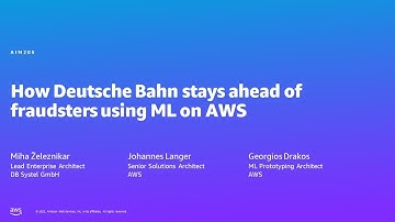 AWS Summit Berlin 2023: How Deutsche Bahn stays ahead of fraudsters using ML on Amazon SageMaker