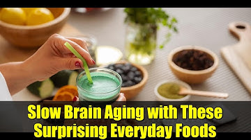 Slow Brain Aging with These Surprising Everyday Foods | Green Mediterranean Diet Explained