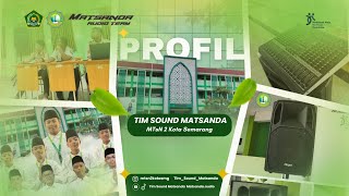 PROFIL TIM SOUND MATSANDA || MTsN 2 KOTA SEMARANG 
