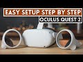 Oculus Quest 2 - Install and Setup for Dummies! Full Tutorial!