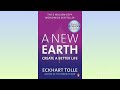 A New Earth | Create a Better Life