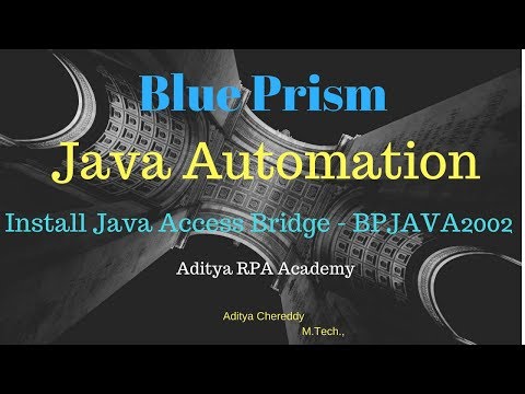 BluePrism -Java Automation - Install Java Access Bridge - BPJAVA2002 - Aditya RPA Academy BTM Layout