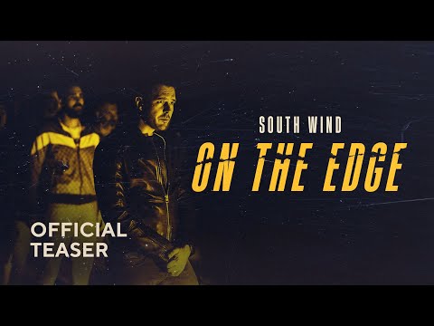 South Wind - On the Edge | Season 2 | Official Teaser - English Subtitle