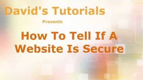 How To Tell If A Website Is Secure