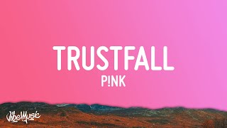 P!NK - TRUSTFALL (Lyrics) Resimi