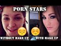Famous Pornstars  With And Without Makeup | Best Pornstars Without Makeup