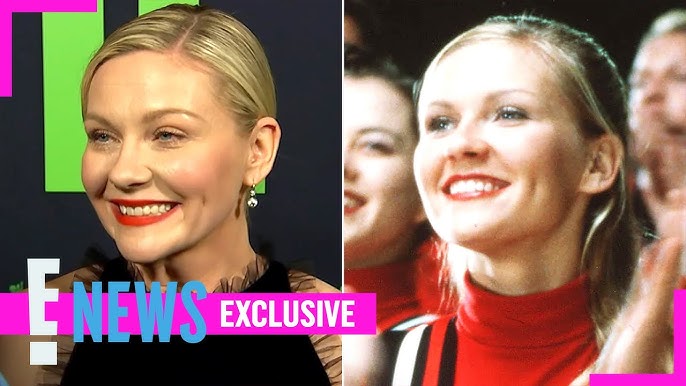 Kirsten Dunst Reveals Where She Thinks Her Bring It On Character Would Be Today E News