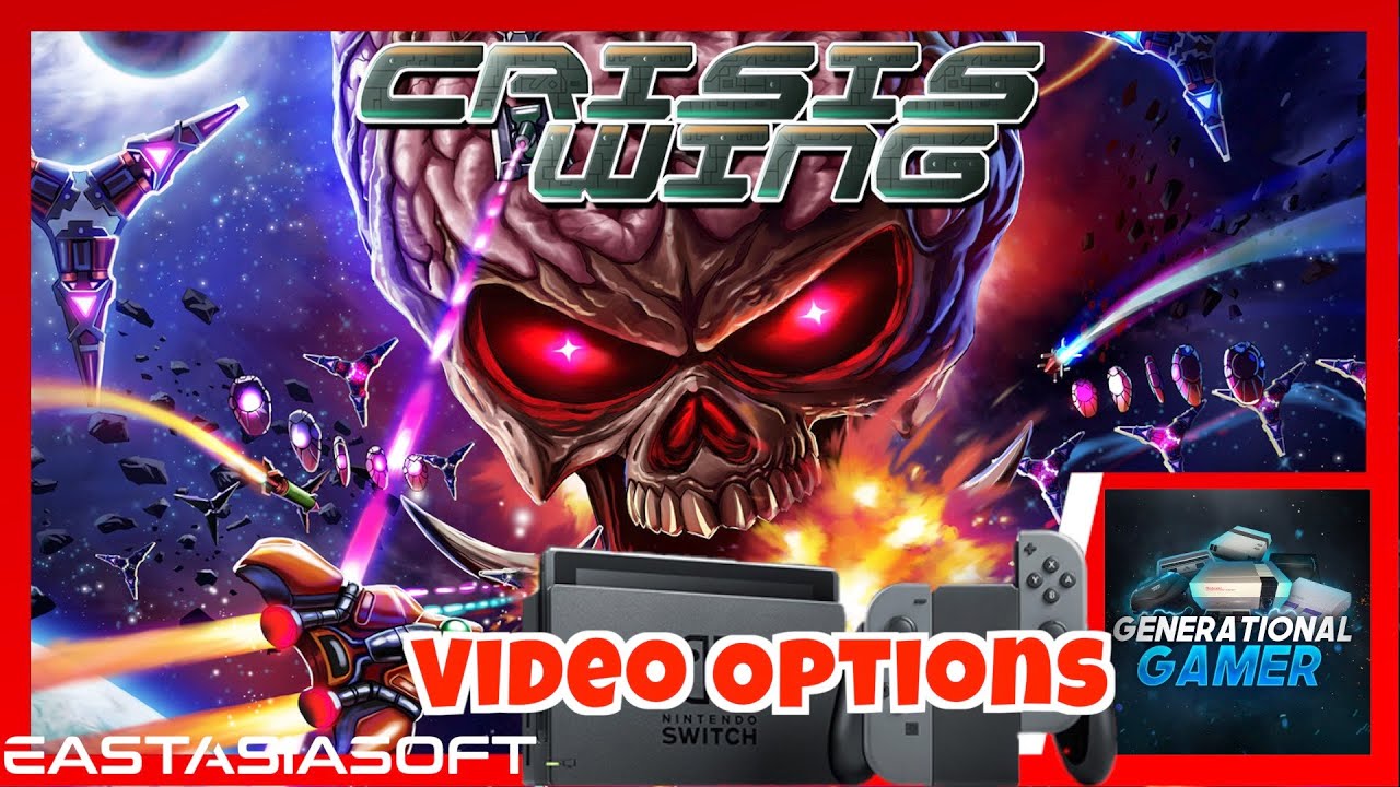 Crisis Wing and It's Many Video Options (on Nintendo Switch