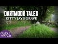 Dartmoor Tales: Kitty Jay's Grave