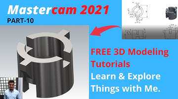Master-Cam Tutorials : How to create 3D model in Master-Cam: Part:-10