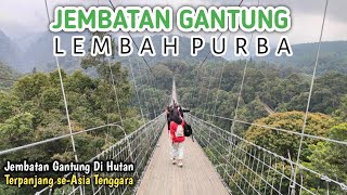 Download Lagu INFO LENGKAP JEMBATAN GANTUNG LEMBAH PURBA SUKABUMI MP3