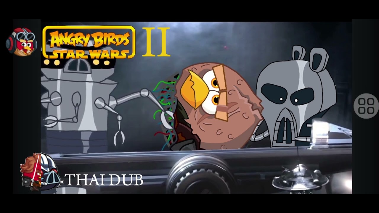 Angry Birds Star Wars Animation : Anakin Becomes Darth Vader (Thai Dub)