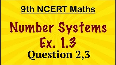 9th NCERT Maths Ex 1.3 Number Systems QUESTION 2,3 | Solutions  | CBSE Maths | Tamil Explanation