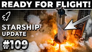 Incredible Progress!! Starship's Next Flight Could Come as Soon as Next Month! - SpaceX Weekly #109