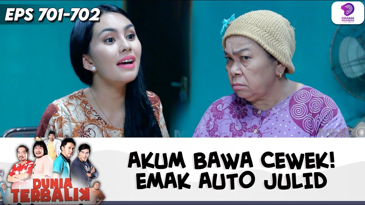 BAWA CEWEK PULANG! AKUM LANGSUNG DIJULIDIN EMAK!! | DUNIA TERBALIK | EPS.701-702 (4/10)