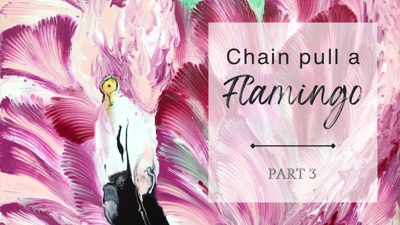 AWESOME Flamingo Chain Pull Art🦩🦩 YouTube