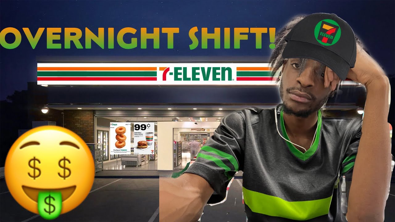 WORKING AT 7-ELEVEN *OVERNIGHT*