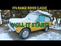 Range Rover Classic COLD START and a update from Erik