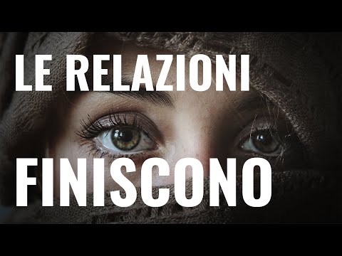 Video: 14 motivi comuni perché le relazioni non riescono spesso