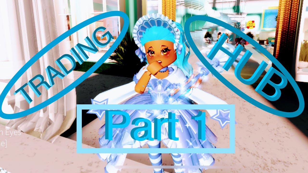 Going to the Trading Hub in Royale High for the first time! Part 1