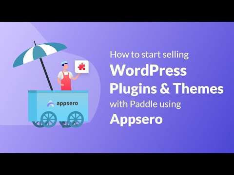 How to start selling WordPress Plugins or Themes with Paddle using Appsero