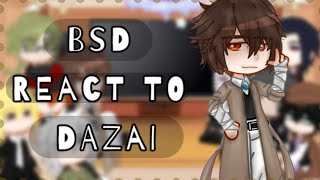 BSD React to Dazai Osamu