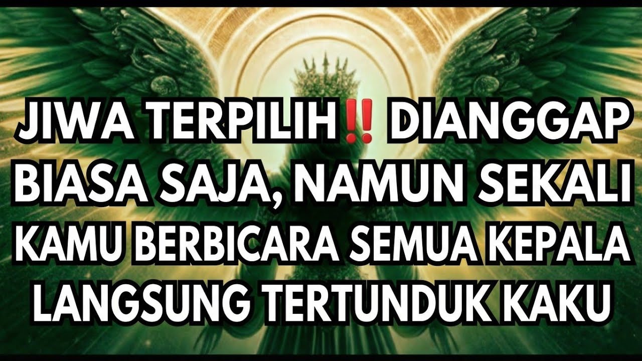 JIWA TERPILIH‼️DIANGGAP BIASA SAJA, NAMUN SEKALI KAMU BERBICARA SEMUA KEPALA LANGSUNG TERTUNDUK KAKU