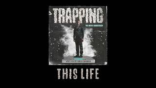 Trapping x Abra Cadabra - This Life (Official Audio)