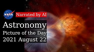 APOD: 2021-08-22 - Explosions from White Dwarf Star RS Oph (Narrated by Brian)