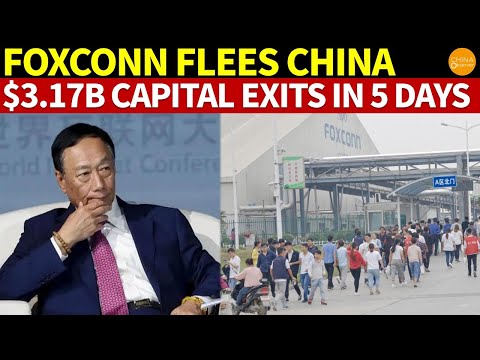 Foxconn Flees China for India; Foreign Capital Withdrawals Hit $3.17 Billion in 5 Days