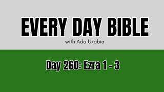 Day 260 (Ezra 1 - 3) || Bible Lessons In Pidgin || BIBLE DEVOTION 2025