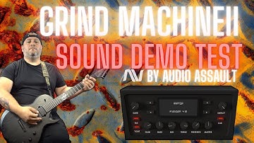 🔥Grind Machine II by Audio Assault ( SOUND DEMO TEST ) @Oswaldo Contramaestre