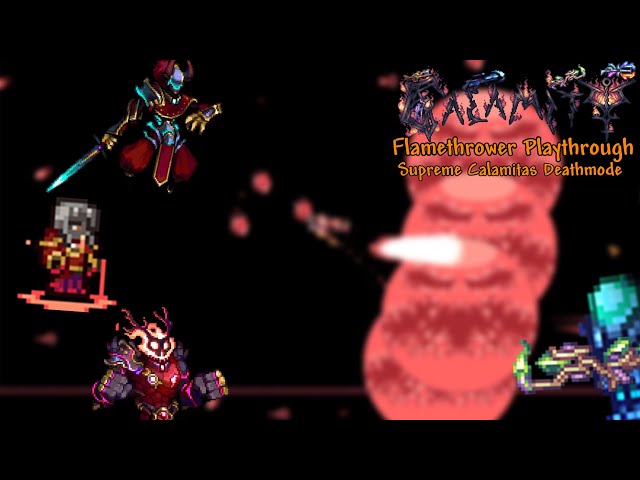 Overloaded Blaster! Terraria Calamity Deathmode Flamethrower