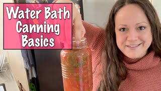 Canning 101 - Water Bath Canning For Beginners