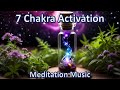 7 Chakra balancing & Full-Body Energy Cleansing Meditation Music