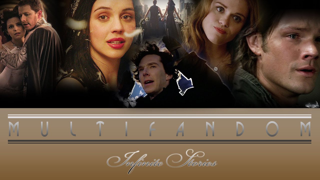 ● Multifandom | Infinite Stories