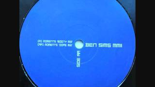 Ben Sims - Moments (Dope Mix)