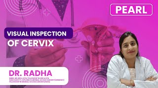 Visual Inspection Of Cervix In Low Resource Countries | By Dr. Radha | Pearl Academy